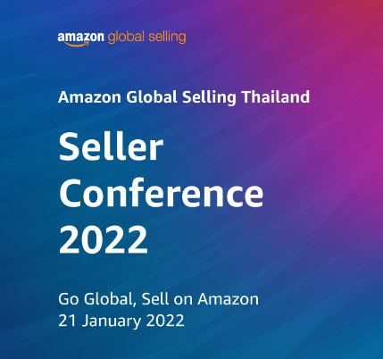 Amazon Global Selling Thailand Seller Conference 2022