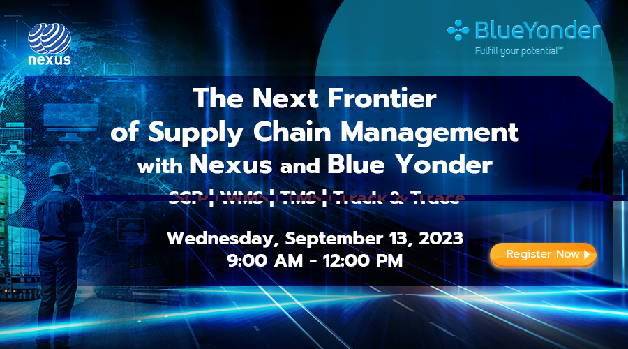 The Next Frontier of Supply Chain Management with Nexus and Blue Yonder